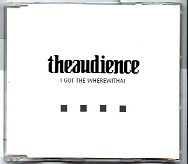 The Audience - I Got The Wherewithal